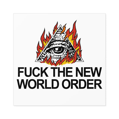 "F The NWO" Sticker