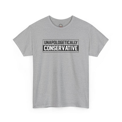 "Unapologetically Conservative" T-Shirt