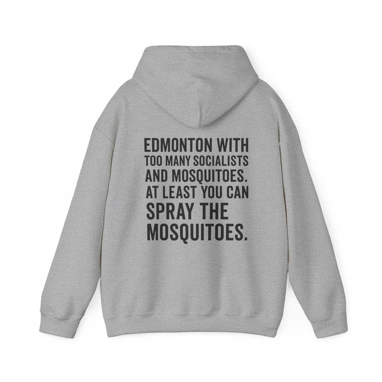 "Spray The Mosquitoes..." Hoodie