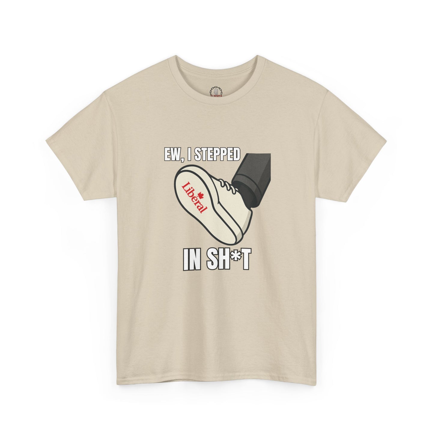 "I stepped in sh*t" T-Shirt