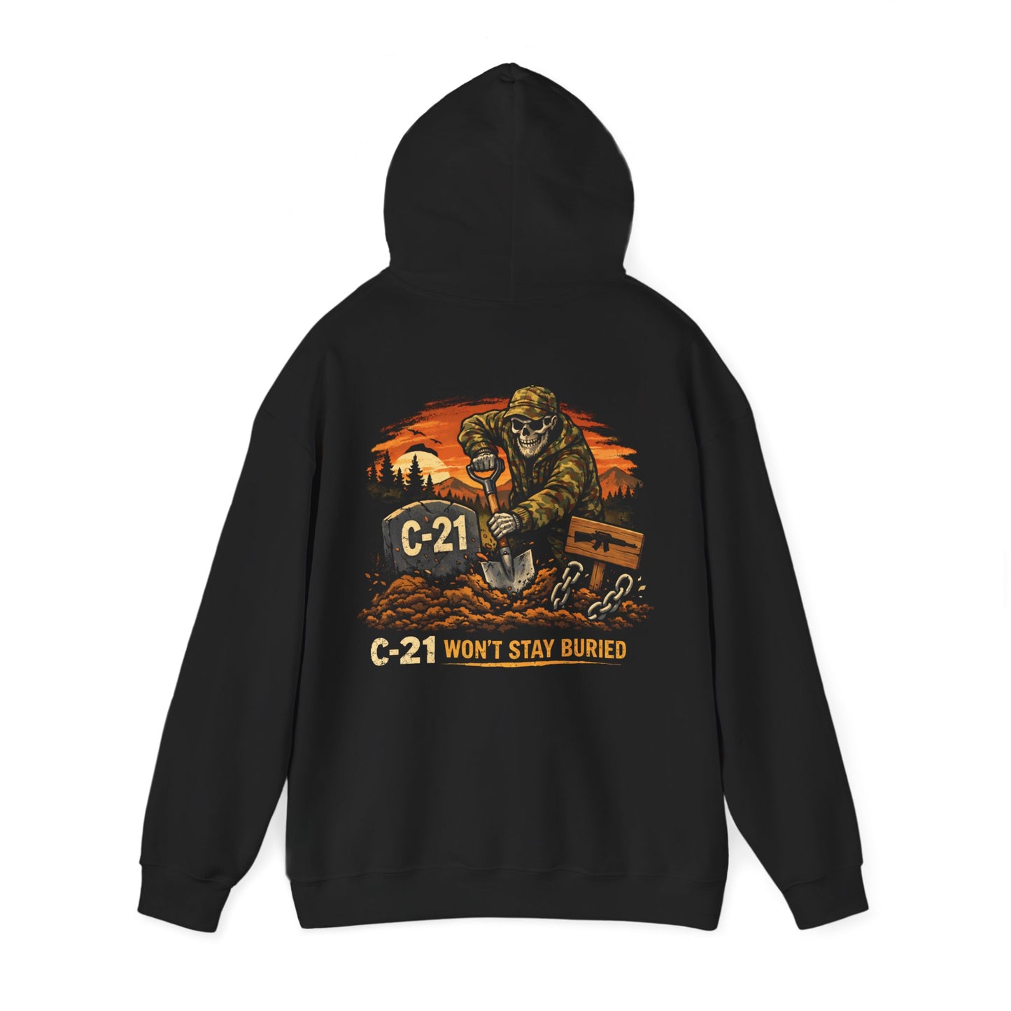 C-21 Won't Stay Buried" Hoodie
