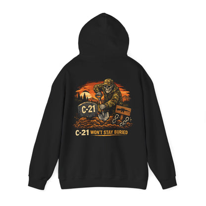 C-21 Won't Stay Buried" Hoodie