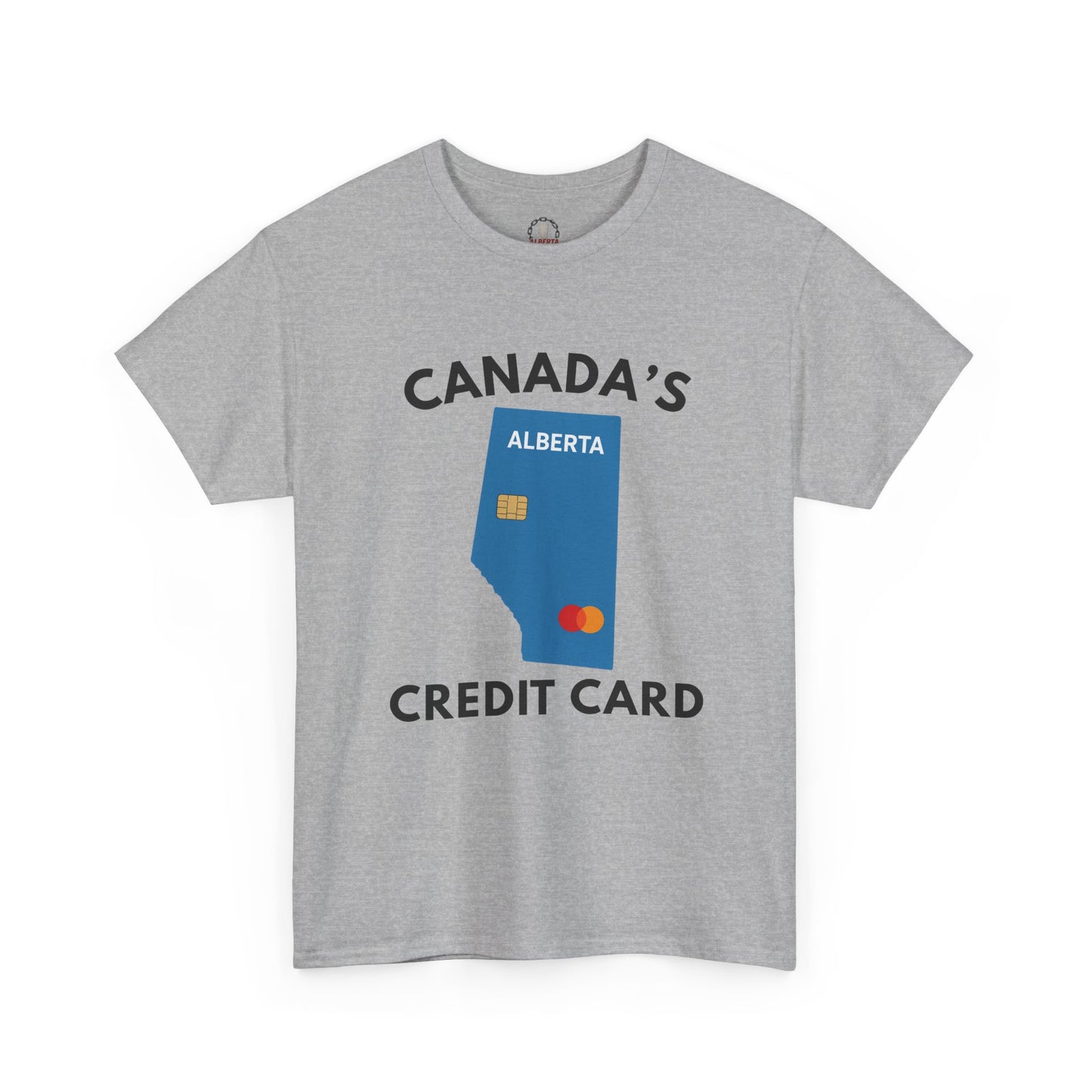 "Canada's Credit Card" T-Shirt