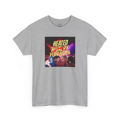 "Heated Perversion" T-Shirt