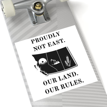"Proudly Not East" Sticker