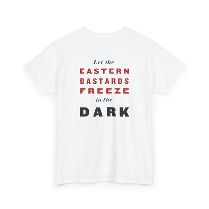 "Eastern Bastards Freeze" T-Shirt