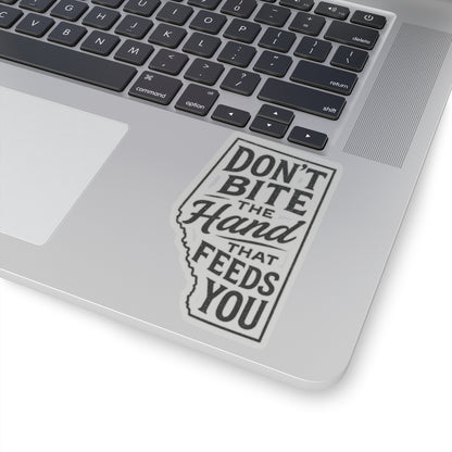 "Don't Bite The Hand" Sticker