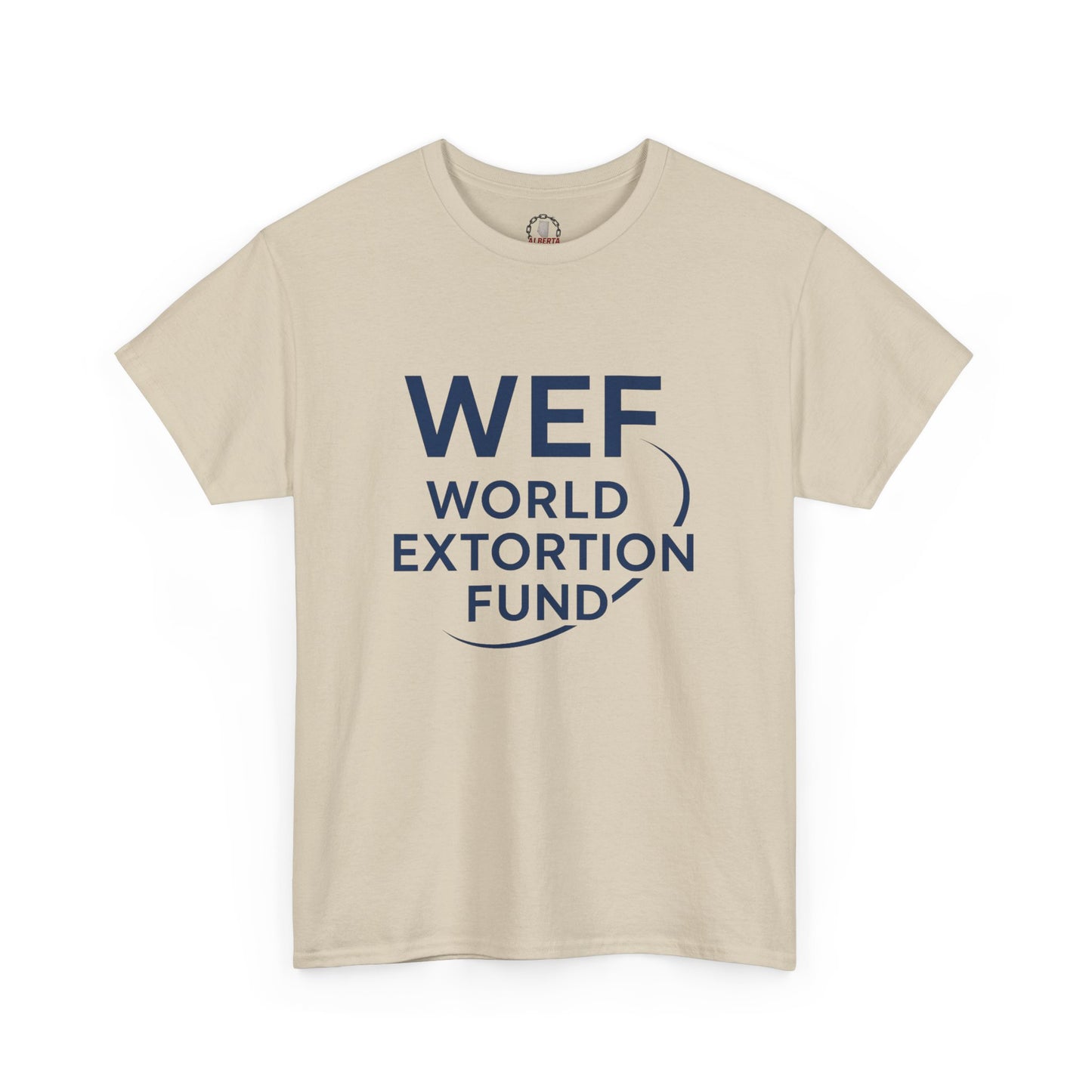 "World Extortion Fund" T-Shirt
