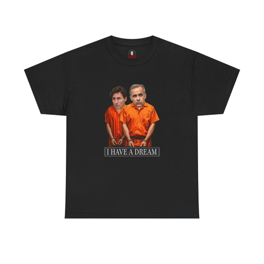 "I HAVE A DREAM" T-Shirt