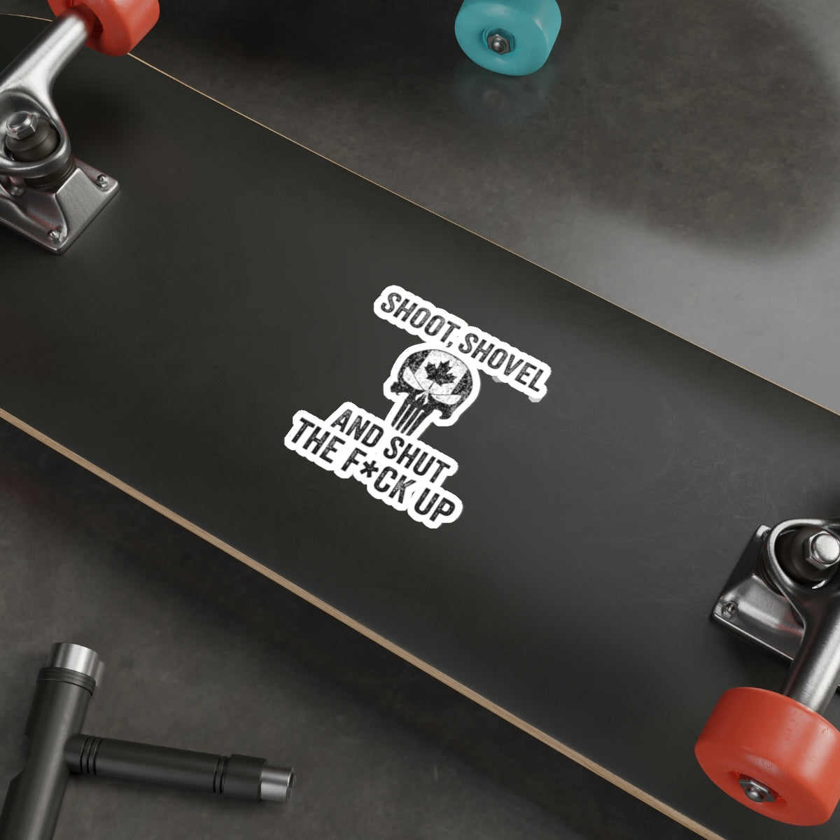 "Shoot, Shovel and Shut The Fck Up" Sticker