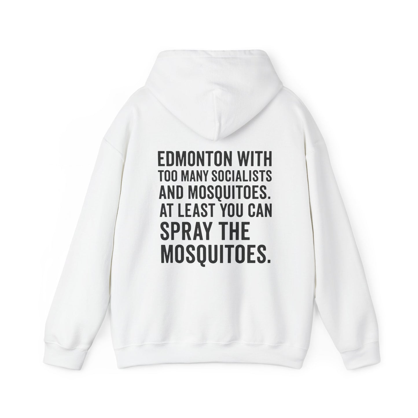 "Spray The Mosquitoes..." Hoodie