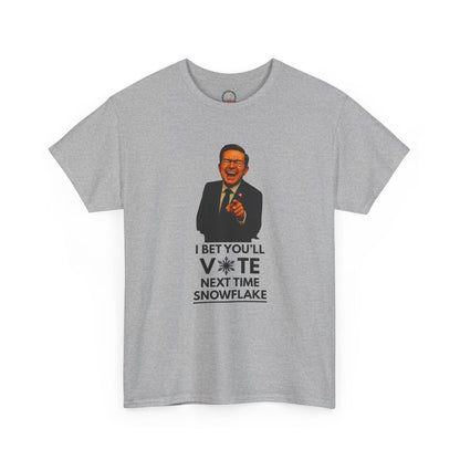 "I Bet You'll Vote Next Time...” T-Shirt