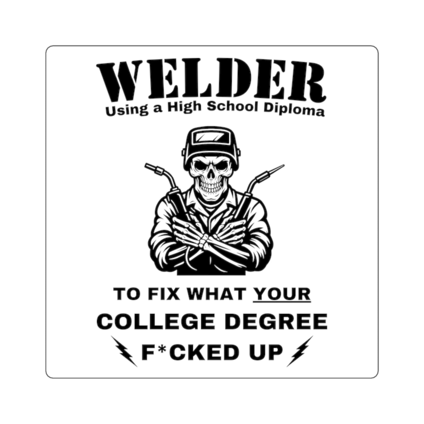 "Welder" Square Sticker