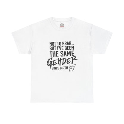 "Not to brag..." T-Shirt