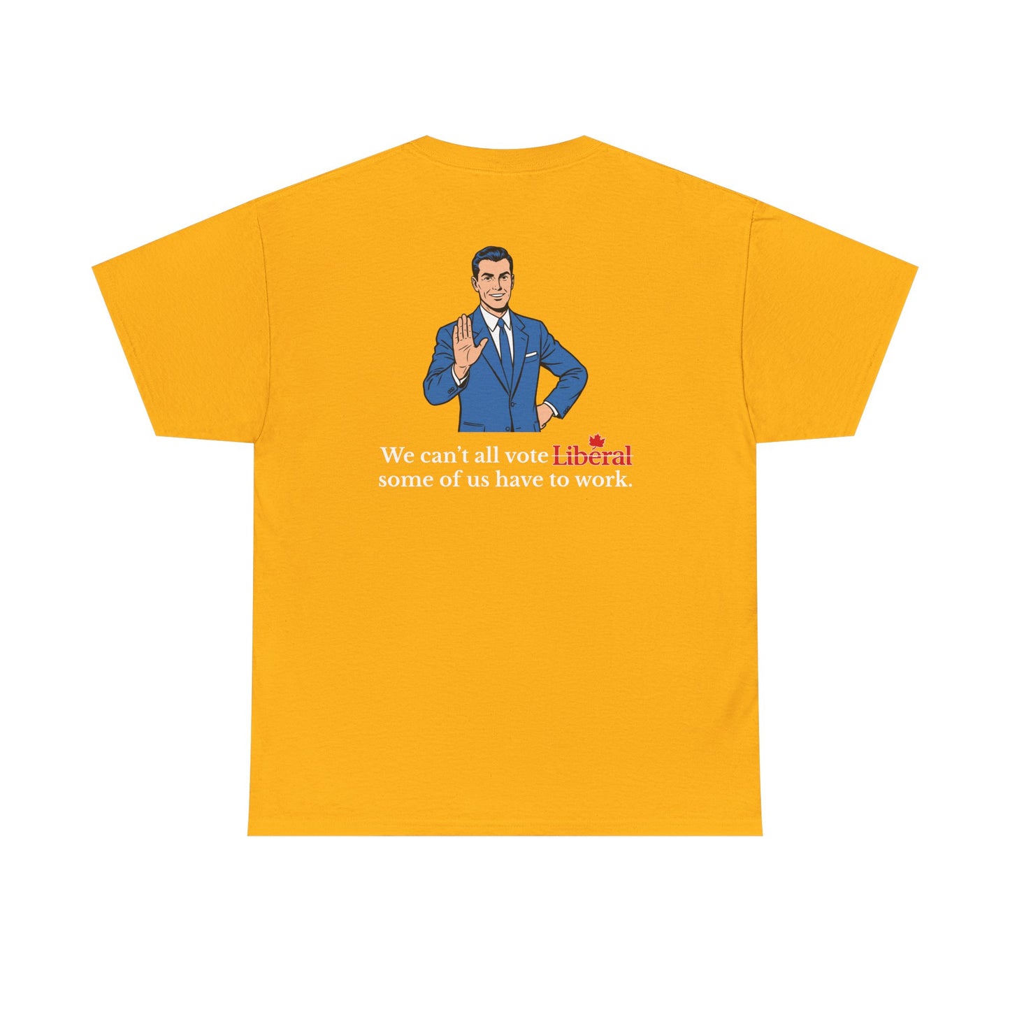 "Some of us Work" T-shirt, Back Design