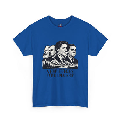 "New Faces, Same Ideology" T-Shirt