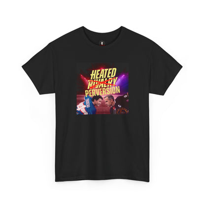 "Heated Perversion" T-Shirt