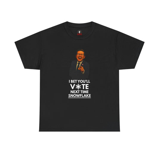 "I Bet You'll Vote Next Time...” T-Shirt