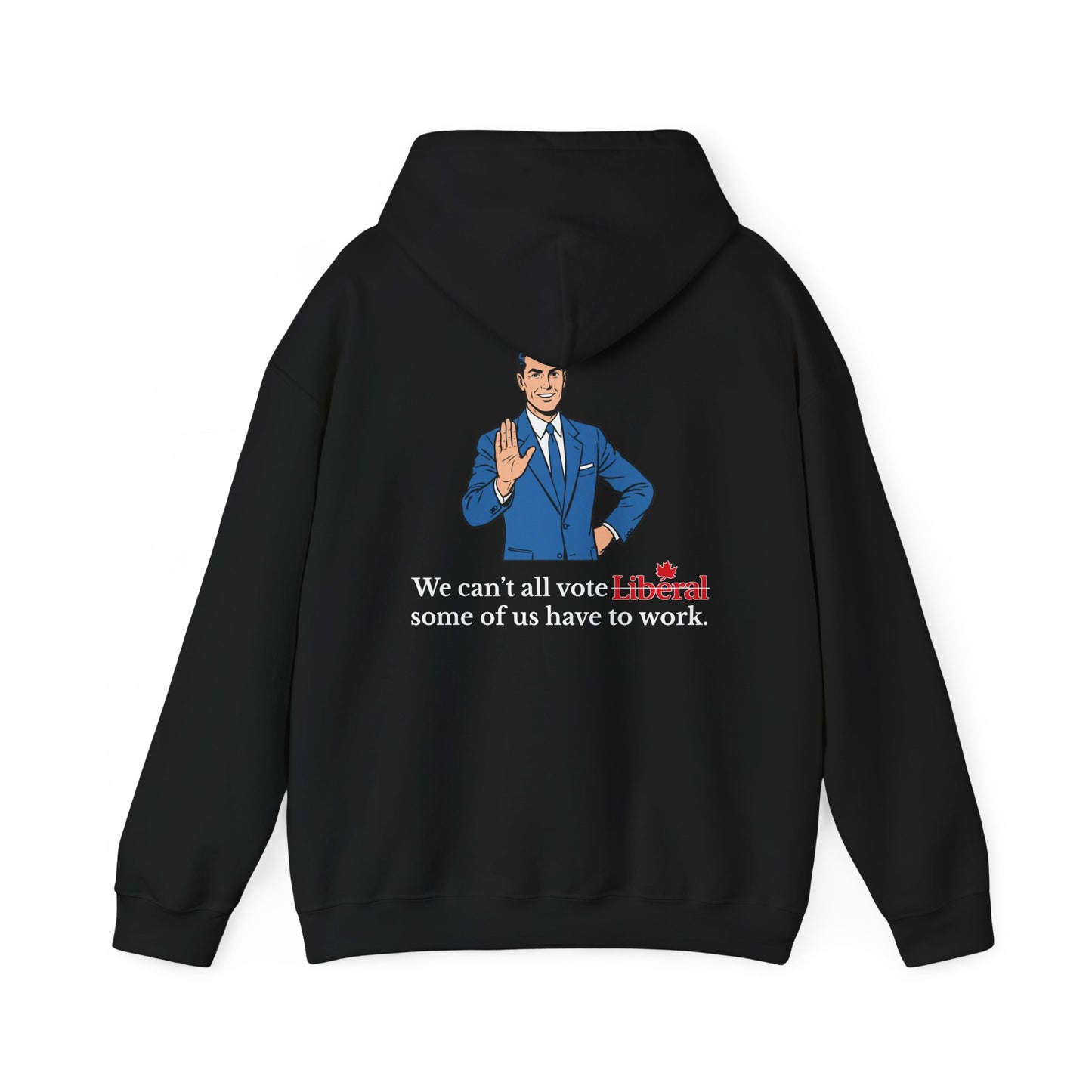 "Some of us Work" Hoodie, Back Design