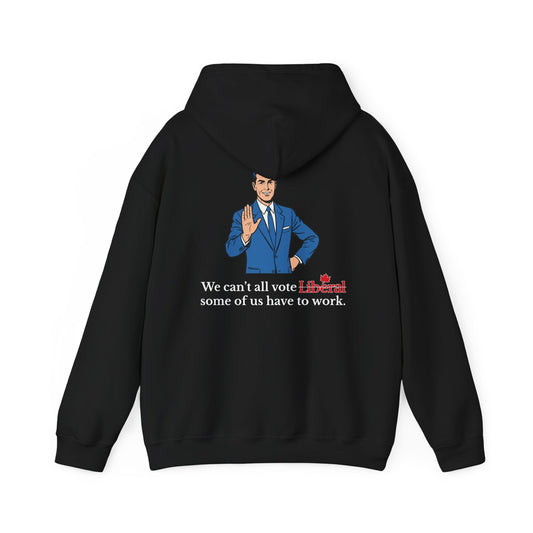 "Some of us Work" Hoodie, Back Design