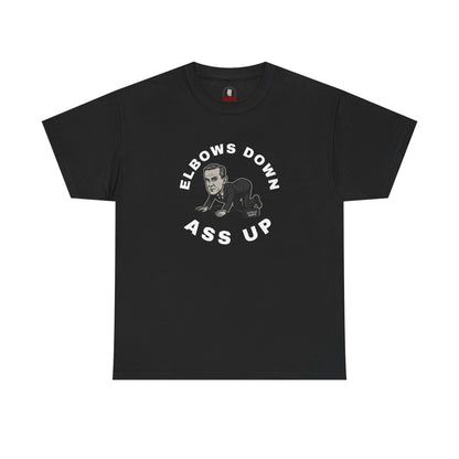 "Elbows Down, Ass Up" T-Shirt