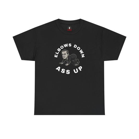 "Elbows Down, Ass Up" T-Shirt