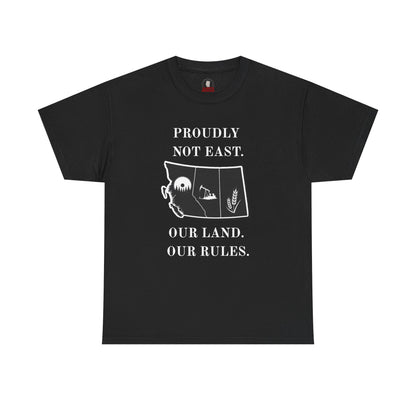 "Proudly Not East" T-Shirt