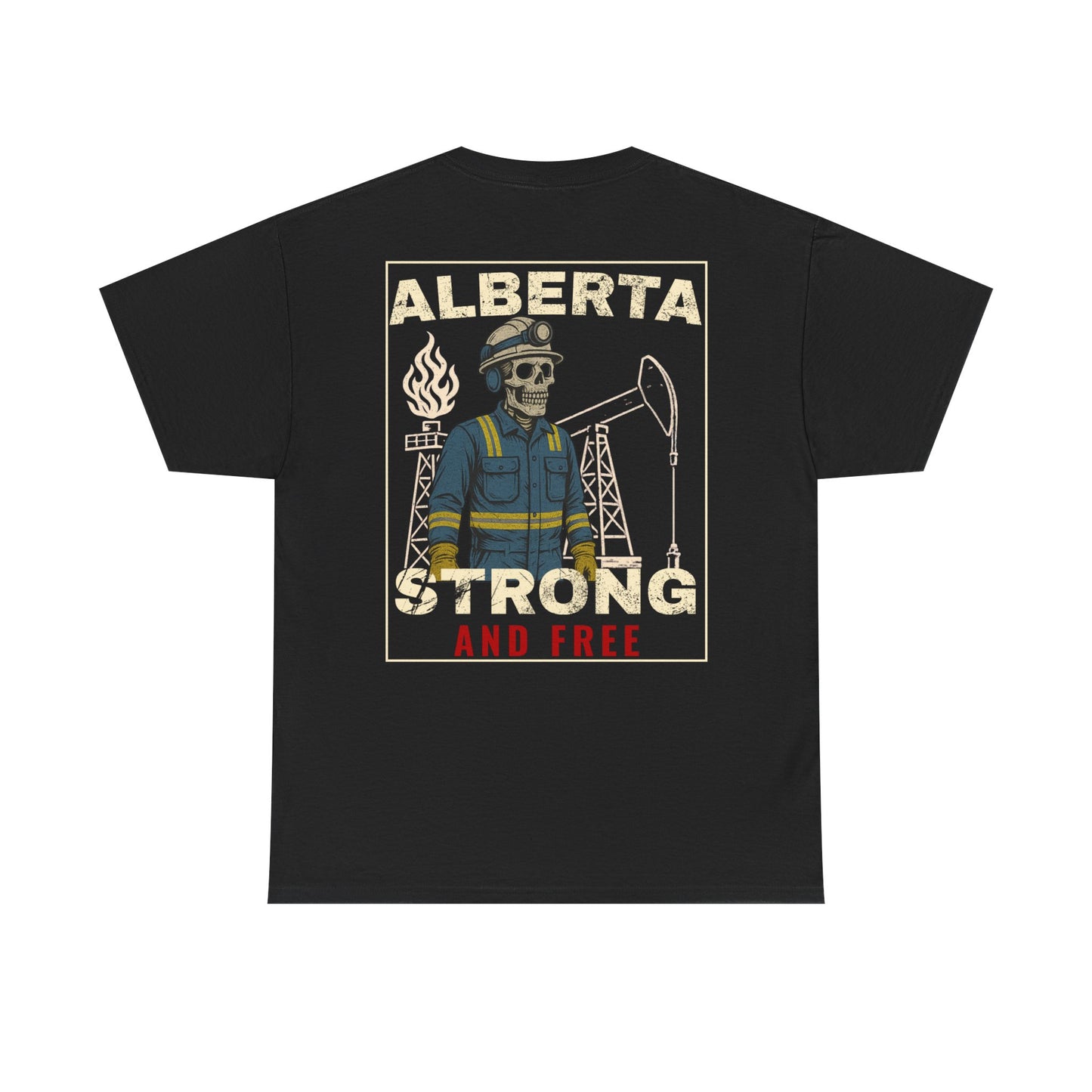 "Alberta Strong & Free" T-Shirt