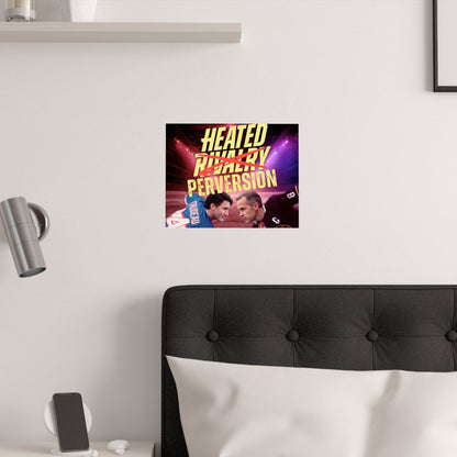 "Heated Rivalry" Satin Posters
