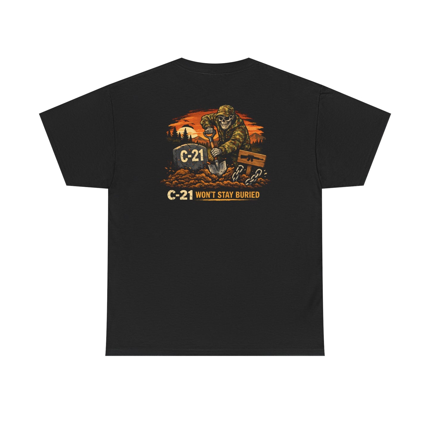 "C-21 Won't Stay Buried" T-Shirt