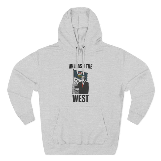 "Unleash The West" Hoodie