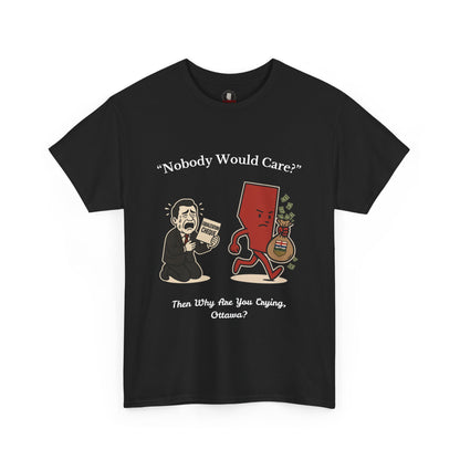 "Nobody Cares" T-Shirt