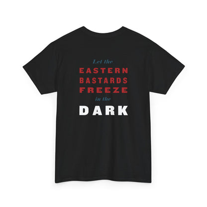 "Eastern Bastards Freeze" T-Shirt