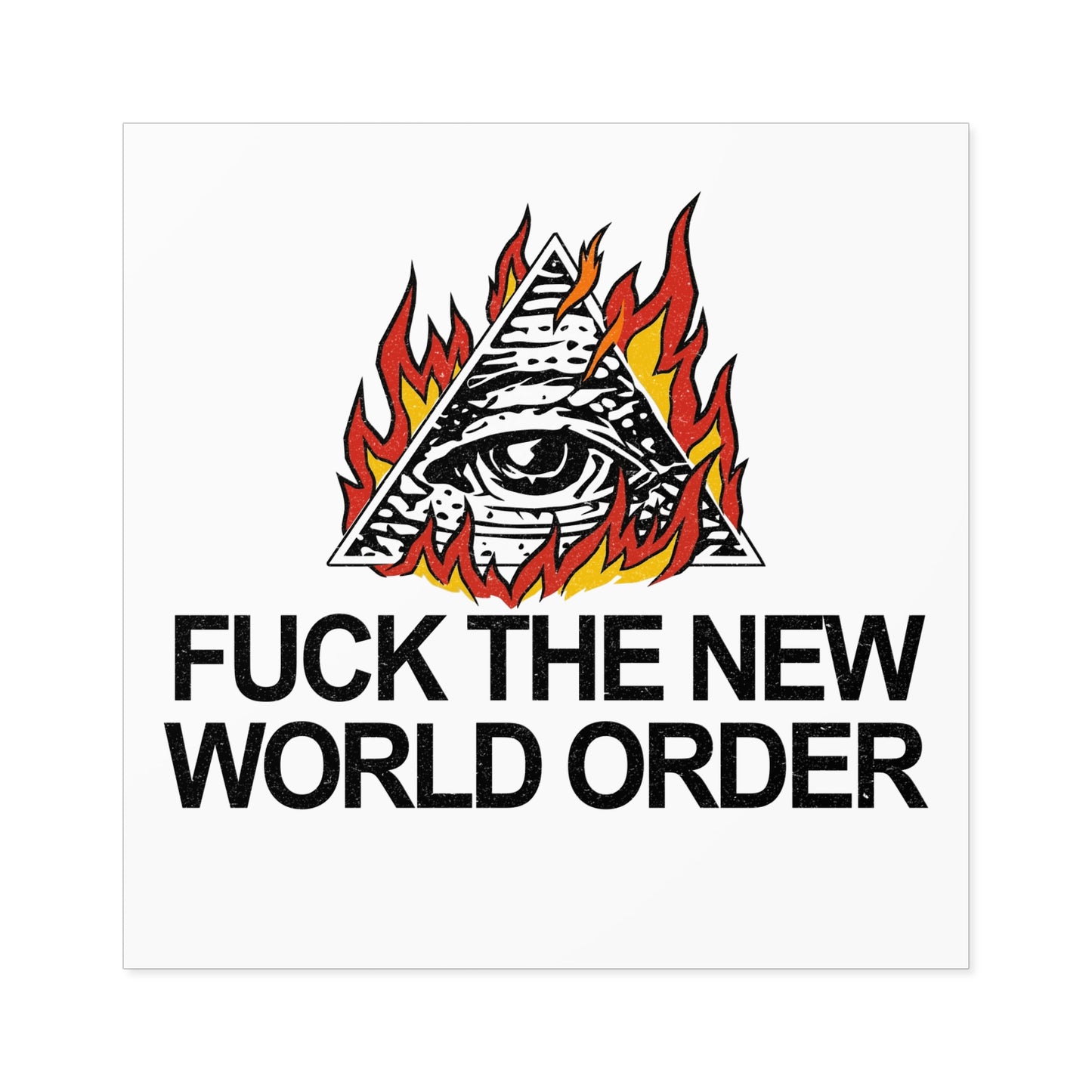 "F The NWO" Sticker