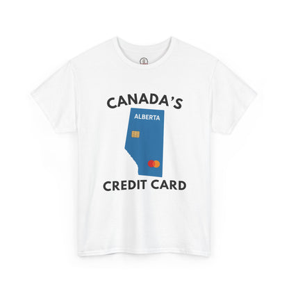 "Canada's Credit Card" T-Shirt