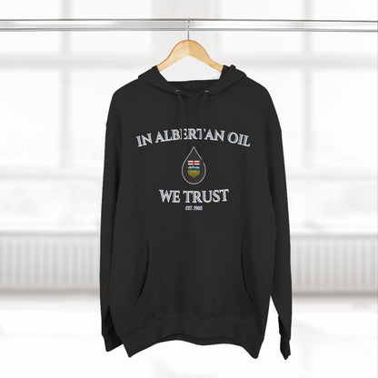 "In Oil We Trust" Hoodie