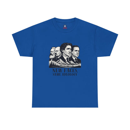 "New Faces, Same Ideology" T-Shirt